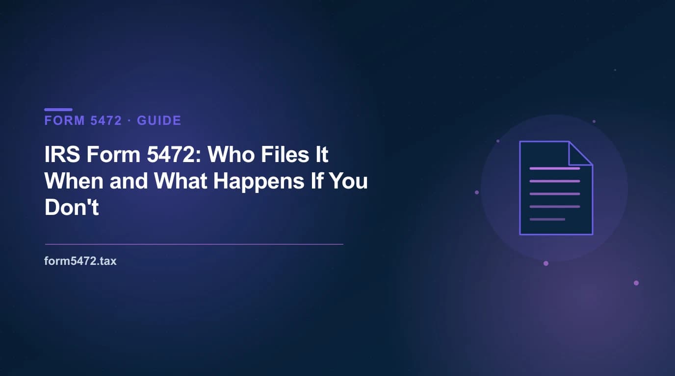 irs form 5472 — the official IRS information return for foreign-owned US entities